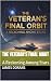 The Veteran's Final Orbit: ...