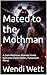 Mated to the Mothman: A Dark Mothman Monster Erotic Romance (Fated Mates, Possessive Hero) (Mated to Monsters)