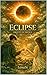 Eclipse: Gravity of the Sun
