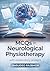 MCQs in Neurological Physiotherapy: With Explanatory Answers