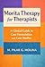 Morita Therapy for Therapists: A Clinical Guide to Case Formulation and Case Studies (Psychotherapy Manual)
