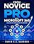 FROM NOVICE TO PRO WITH MICROSOFT 365: The Step-by-Step Guide to Mastery