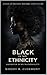 Black Is My Ethnicity: American Is My Nationality - Reflowable Version