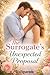 The Surrogate's: Unexpected Proposal
