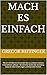 Mach es einfach: Wie ich mit Mitte 20, KI und dem Mut zu scheitern mehrere Unternehmen aufbaue – Ein ehrlicher Guide über Gründung, Dubai & ... und finanzielle Freiheit. (German Edition)