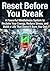 Reset Before You Break: A Powerful Mindfulness System to Reclaim Your Energy, Reduce Stress, and Build a Life That Doesn’t Burn You Out