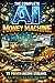 The Complete AI Money Machine: 15 Proven Income Streams. Real Websites. Real Steps. Real Money.