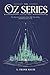 The Oz Series Volume Three: The Patchwork Girl of Oz, Tik-Tok of Oz, and Rinkitink in Oz
