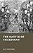 The Battle of Chaldiran: Ottoman and Safavid Empires Collide in the Age of Gunpowder (Forgotten Battles)