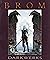 Darkwërks: The Art of Brom