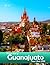 Guanajuato, Mexico: A Visual Journey Through Stunning Landmarks, Travel and Nature lovers.