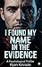 I Found My Name in the Evidence: A Psychological Thriller with a Shocking Twist
