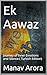 Ek Aawaz : Journey of Inner Emotions and Silence (Turkish Edition )