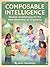 Composable Intelligence by Amit Chaudhary