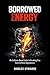 Borrowed Energy: An Evidence-Based Guide to Quitting Energy Drinks