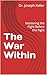 The War Within: Mastering the Fight Before the Fight
