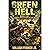 GREEN HELL: A Special Forces Vietnam War Thriller