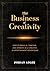 The Business of Creativity:...