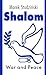 Shalom: War and Peace: Abraham as a peacemaker