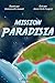 Mission Paradisia (Jeunesse) (French Edition)