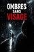 OMBRES SANS VISAGE