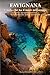 Favignana - L'isola che ha il mare nel sangue: La guida completa per scoprire l’anima più vera delle Egadi (Italian Edition)