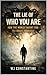 The Lie of Who You Are: How the World Taught You to Forget Yourself