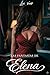Las fantasías de Elena: Relato corto (Spanish Edition)
