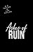 Ashes of Ruin