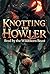 Knotting the Howler: Bred by the Wildthorn Beast (A Dark Cryptid Breeding Romance)