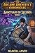The Arcane Architect Chronicles: Sanctuary of Legends Book 6: A Slice of Life Harem LitRPG Fantasy Adventure
