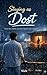 Staying as DOST: LOVE STORY