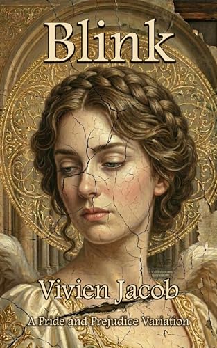Blink: A Pride and Prejudice Variation (Kindle Edition)