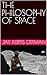 THE PHILOSOPHY OF SPACE