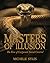 Masters of Illusion: The Ri...