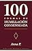 100 Formas de Humillación Consensuada: Dinámicas de poder para parejas que ya saben lo que quieren (Colección Dinámica Intensa nº 1) (Spanish Edition)
