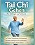 Tai Chi Gehen für Anfänger und Senioren: Verbessern Sie Ihr Gleichgewicht, beugen Sie Stürzen vor und reduzieren Sie Stress mit sanften ... für alle Altersgruppen. (German Edition)