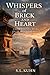 Whispers of Brick and Heart: A Novel of Distance, Return, and the Architecture of Love