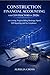 CONSTRUCTION FINANCIAL ACCOUNTING FOR CONTRACTORS IN 2026: Job Costing, Progress Billing, Retainage, Payroll, WIP Reporting, and Tax Compliance