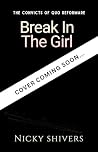 Break In The Girl...