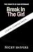 Break In The Girl: Convicts of Quo Reformare (Cruel Convicts of Quo Book 1)