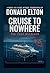 Cruise to Nowhere: The Iran...