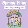 Spring Fling: Bold and Easy Coloring Book (Seasons of Comfort)