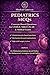 Pediatrics MCQs: Concept-Based Questions for USMLE, MRCP, PLAB & Medical Exams (Medical Gateway MCQ Books Book 19)