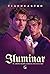 ILUMINAR: Desejos Que Incendeiam o Amor (Portuguese Edition)
