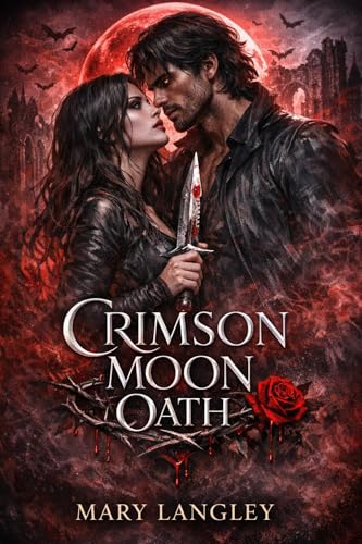 Crimson Moon Oath (Kindle Edition)