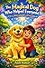 THE MAGICAL DOG WHO HELPED EVERYONE: A Heartwarming Children’s Story About Kindness, Friendship, and Courage | Bedtime Story Book for Kids Ages 5–10