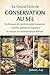 Le Grand Livre de la Conservation au Sel: Techniques et recettes pour conserver viandes, poissons, légumes et réussir ses fermentations maison (French Edition)
