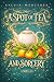 A Spot of Tea and Sorcery: Novella