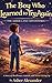 The Boy Who Learned to Try Again: A Story of Resilience, Growth, and Never Giving Up (Asher-Land Adventures Book 3)